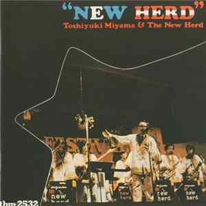 Download Toshiyuki Miyama & The New Herd - "New Herd"