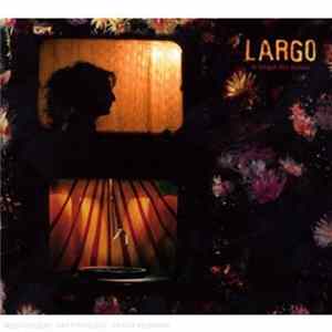 Download Largo - La Langue Des Oiseaux