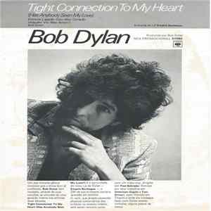 Download Bob Dylan - Tight Connection To My Heart (Has Anybody Seen My Love)