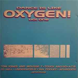 Download Various - Dance Is Like Oxygen! Vol. One