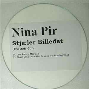Download Nina Pir - Stjæler Billedet (The Dirty Cdr)