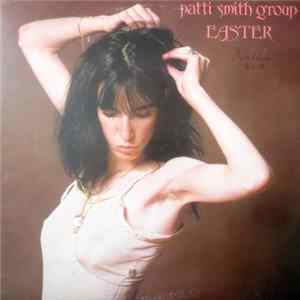 Download Patti Smith Group - Easter