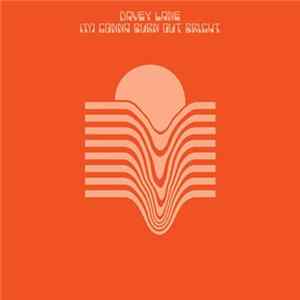 Download Davey Lane - I'm Gonna Burn Out Bright
