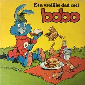 Download Bobo - Een Vrolijke Dag Met Bobo