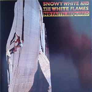 Download Snowy White And The White Flames - No Faith Required