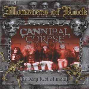 Download Cannibal Corpse - Monsters Of Rock (The Very Best Of Metal)