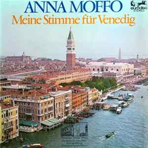 Download Anna Moffo - Meine Stimme Für Venedig