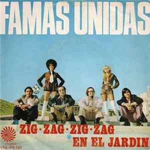 Download Famas Unidas - Zig-zag, Zig-zag / En El Jardín