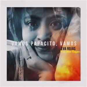 Download Eva Rojas Feat. Los Jonas Vloggers - Vamos Papacito, Vamos