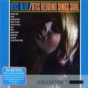 Download Otis Redding - Otis Blue / Otis Redding Sings Soul