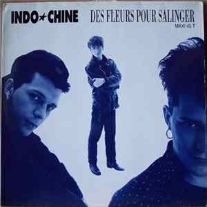 Download Indochine - Des Fleurs Pour Salinger