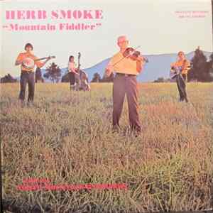 Download Herb Smoke With The North Mountain Ramblers - Mountain Fiddler