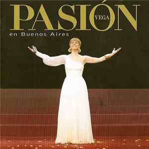 Download Pasión Vega - Pasión En Buenos Aires