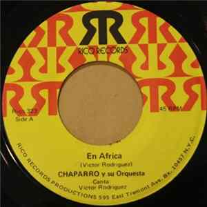 Download Chaparro Y Su Orquesta Canta: Victor Rodriguez - En Africa