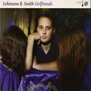 Download Lehmann B. Smith - Girlfriends
