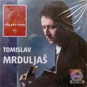 Download Tomislav Mrduljaš - Gold Collection