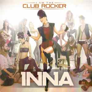 Download Inna - I Am The Club Rocker