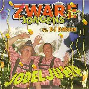 Download Zware Jongens vs. DJ DaRoon - Jodel Jump