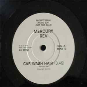 Download Mercury Rev - Car Wash Hair / Coney Island Cyclone (4 - Track Demo Version)