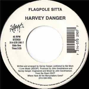 Download Harvey Danger - Flagpole Sitta