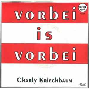 Download Charly Kriechbaum - Vorbei Ist Vorbei