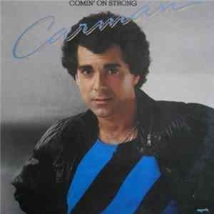 Download Carman - Comin' On Strong