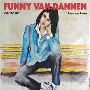 Download Funny Van Dannen - Come On - Live Im Lido