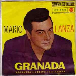 Download Mario Lanza - Granada / Valencia / Lolita / La Danza