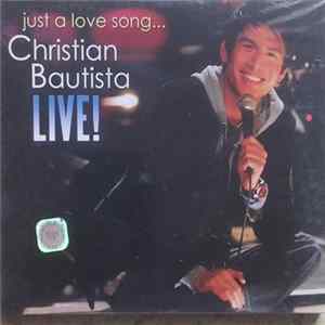 Download Christian Bautista - Just A Love Song ..... Christian Bautista Live !