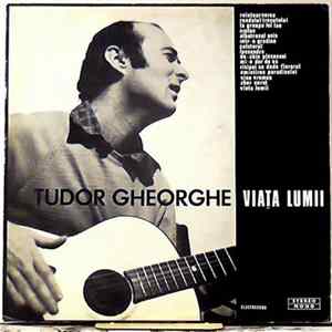 Download Tudor Gheorghe - Viața Lumii
