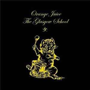 Download Orange Juice - The Glasgow School