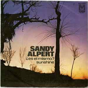 Download Sandy Alpert - ¿Es El Mismo? / Sunshine