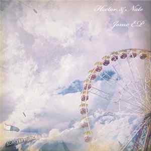 Download Hector & Nate - Jomo E.P.