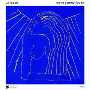 Download La Fleur - Right Behind You EP