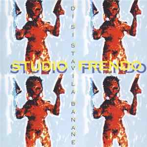 Download Studio Frendo - Di Si Stavila Banane