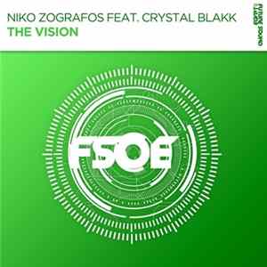 Download Niko Zografos Feat. Crystal Blakk - The Vision