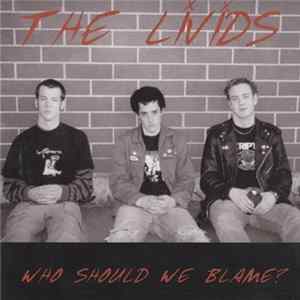 Download The Livids - Who Should We Blame?