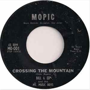 Download Bill & Ed and the Mt. Music Boys - Crossing The Mountain
