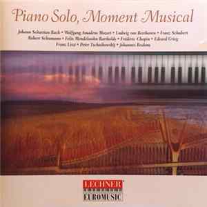 Download Various - Piano Solo / Moment Musical
