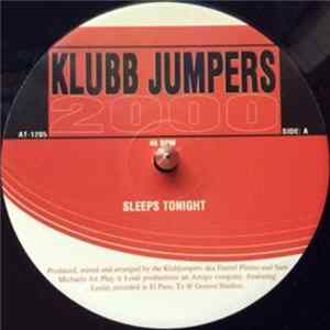 Download Klubjumpers - Sleeps Tonight / Dancing