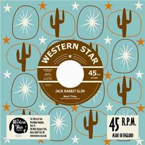 Download Jack Rabbit Slim - Next Time / Blood Sweat 'n' Fears