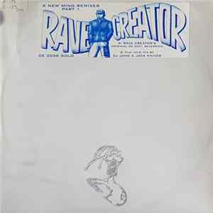 Download Rave Creator - A New Mind (Remixes Part 1)