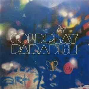 Download Coldplay - Paradise Remixes
