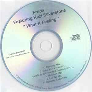 Download Fruda Featuring Kezi Silverstone - What A Feeling