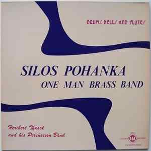 Download Silos Pohanka - One Man Brass Band - Drums, Bells And Flutes