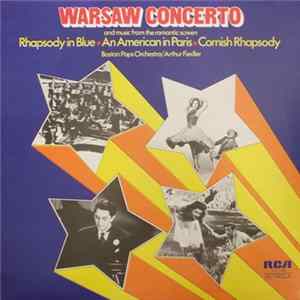 Download Gershwin / Addinsell / Bath, Boston Pops Orchestra, Arthur Fiedler - Warsaw Concerto And Music From The Romantic Screen