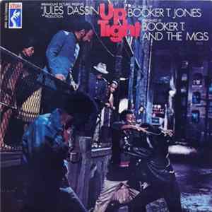 Download Booker T. And The M.G.'s - Up Tight (Music From The Score Of The Motion Picture)