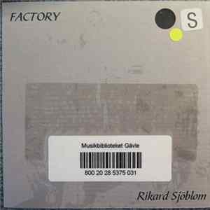 Download Rikard Sjöblom - Factory