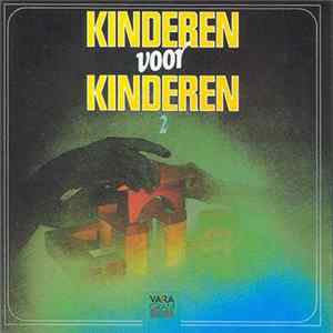 Download Kinderen voor Kinderen - Kinderen Voor Kinderen 2