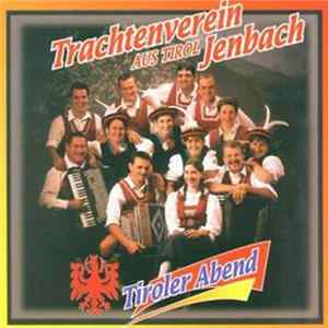 Download Trachtenverein Jenbach Aus Tirol - Tiroler Abend